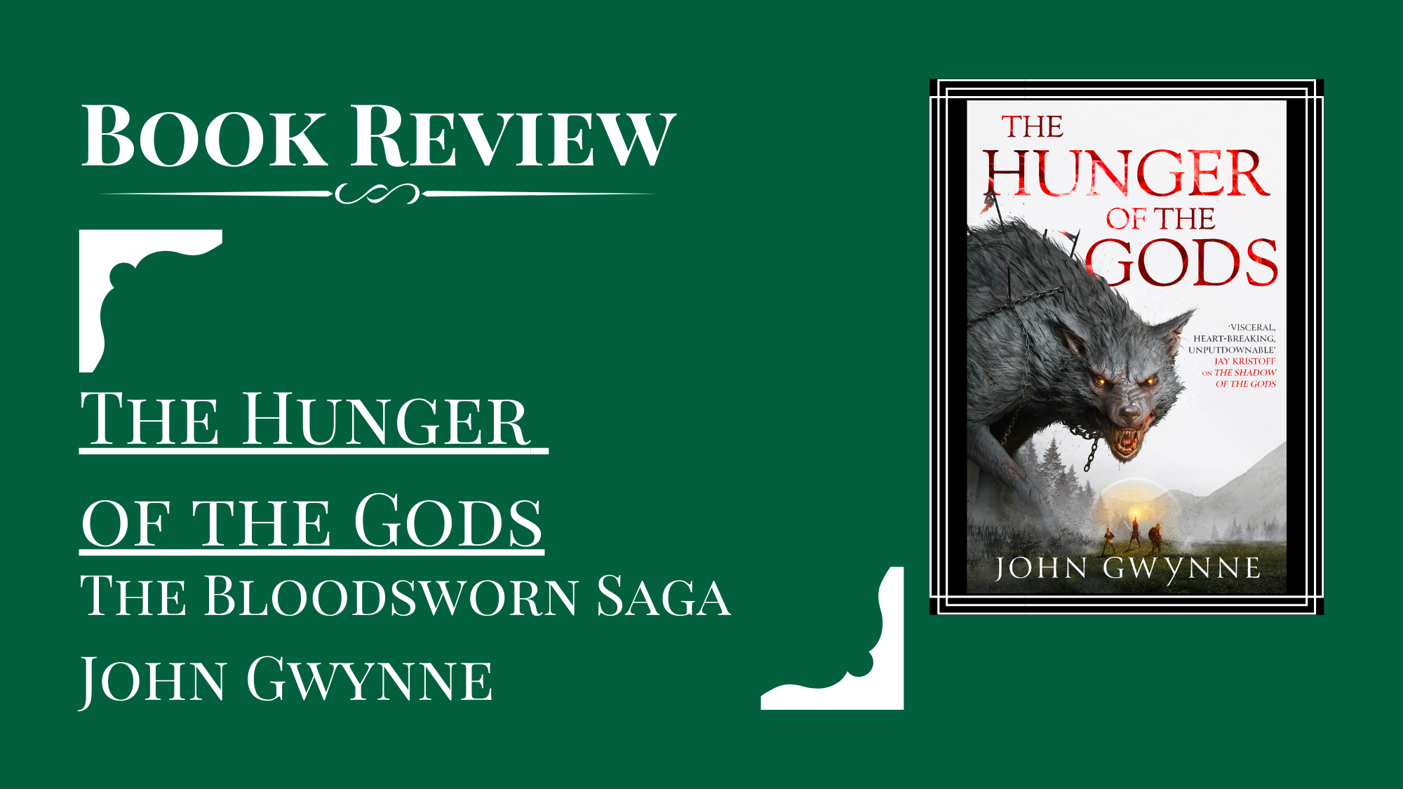 The Hunger of the Gods, The Bloodsworn Saga 2 BOOK REVIEW – The Writer ...